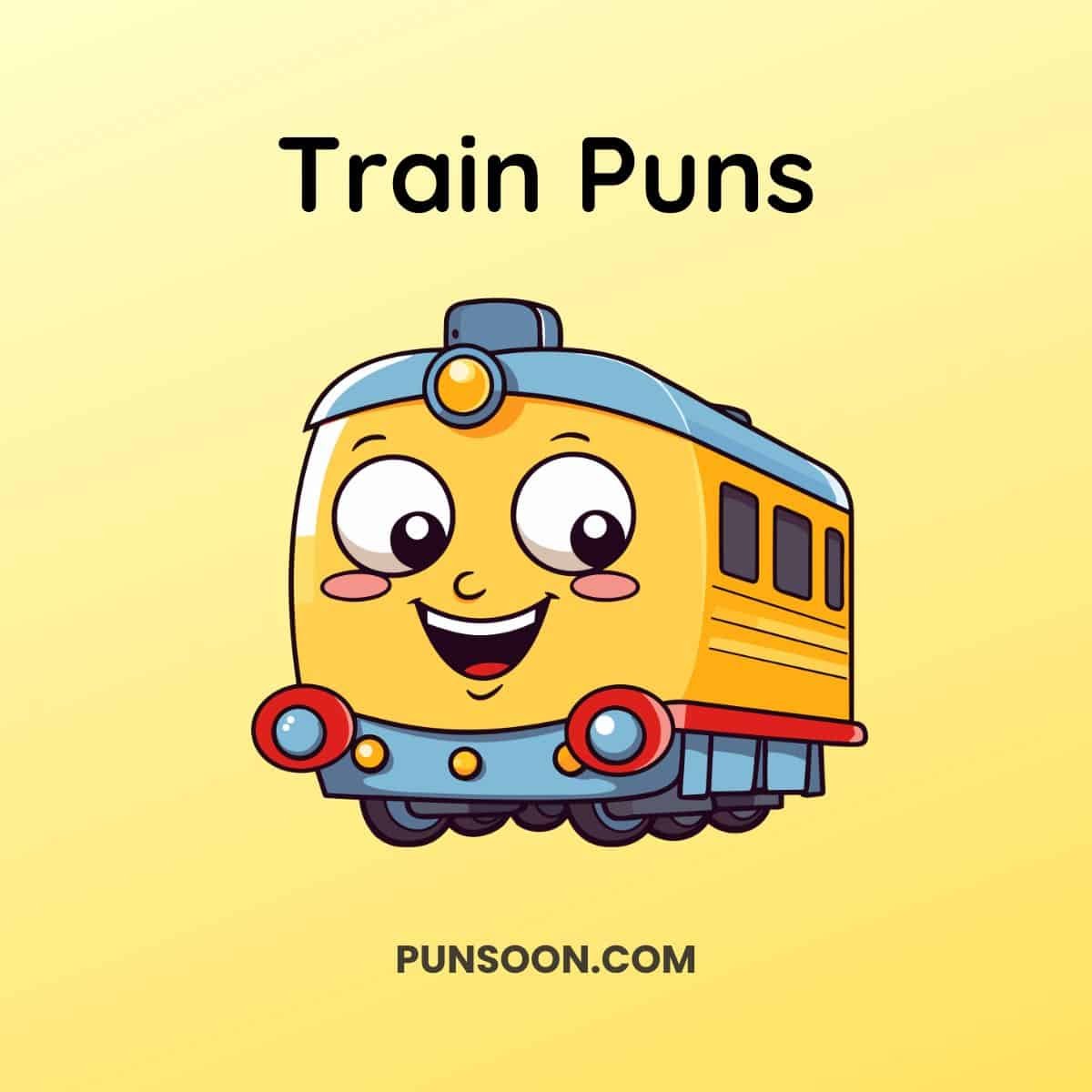 Train Puns